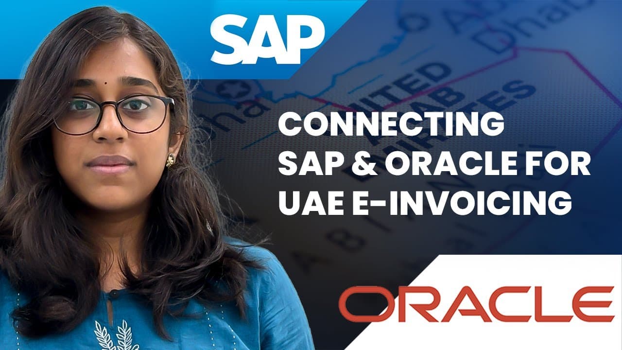 How to Connect SAP and Oracle Data for UAE E-Invoicing