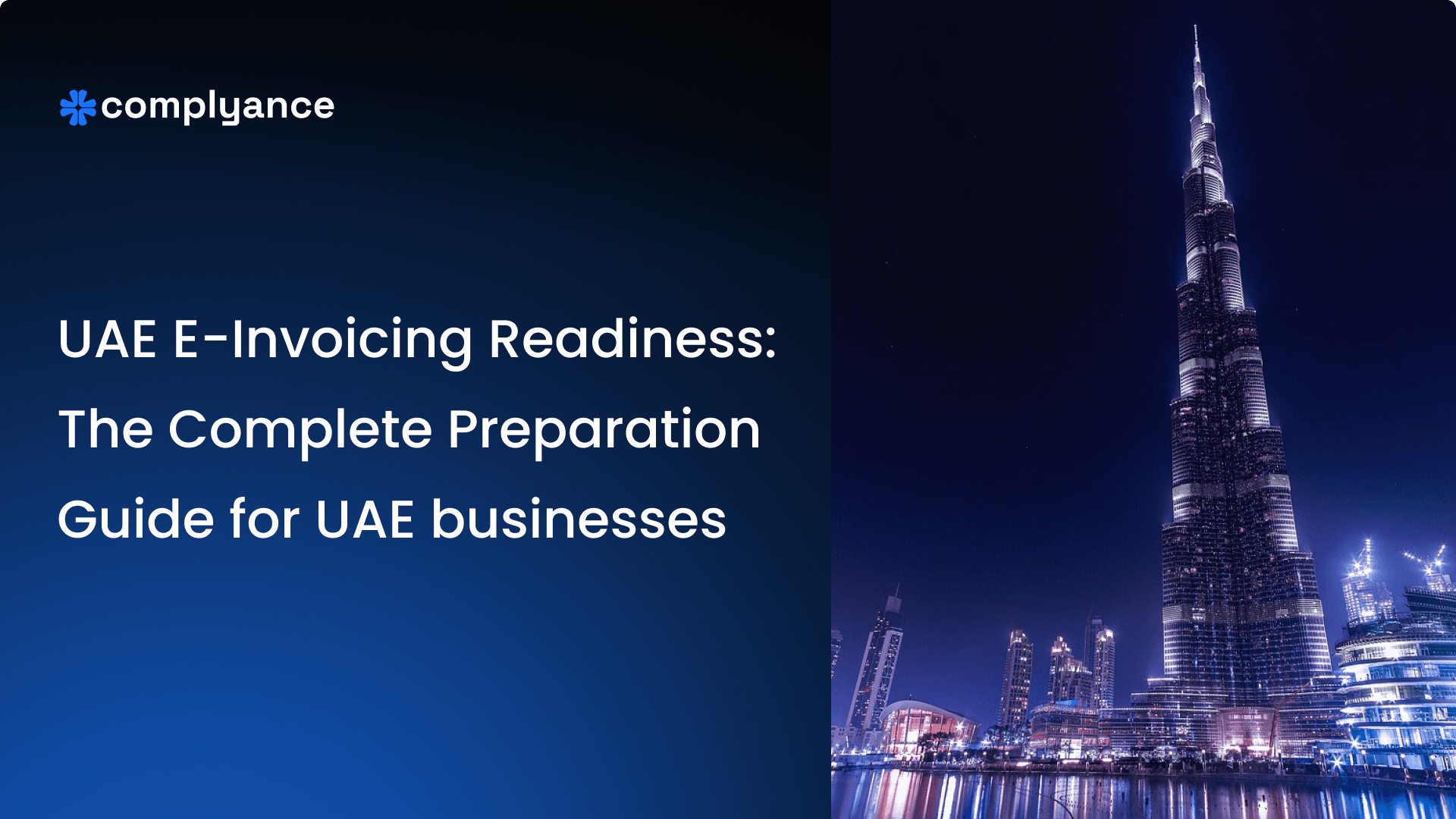 UAE E-Invoicing Readiness: The Complete Preparation Guide for UAE businesses