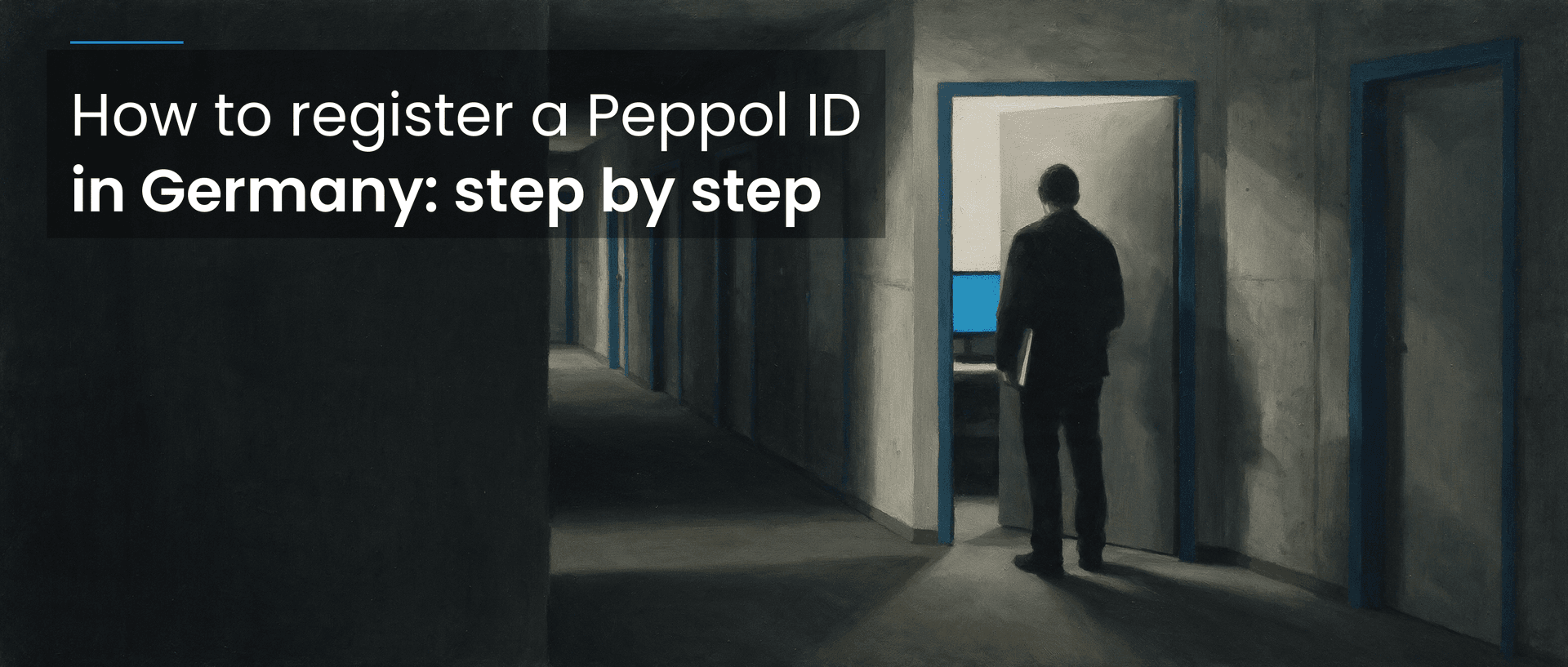How to Register a Peppol ID in Germany: E-Invoice Step-by-Step Guide