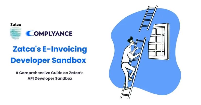 Simplifying Zatca's API Integration Sandbox with Complyance