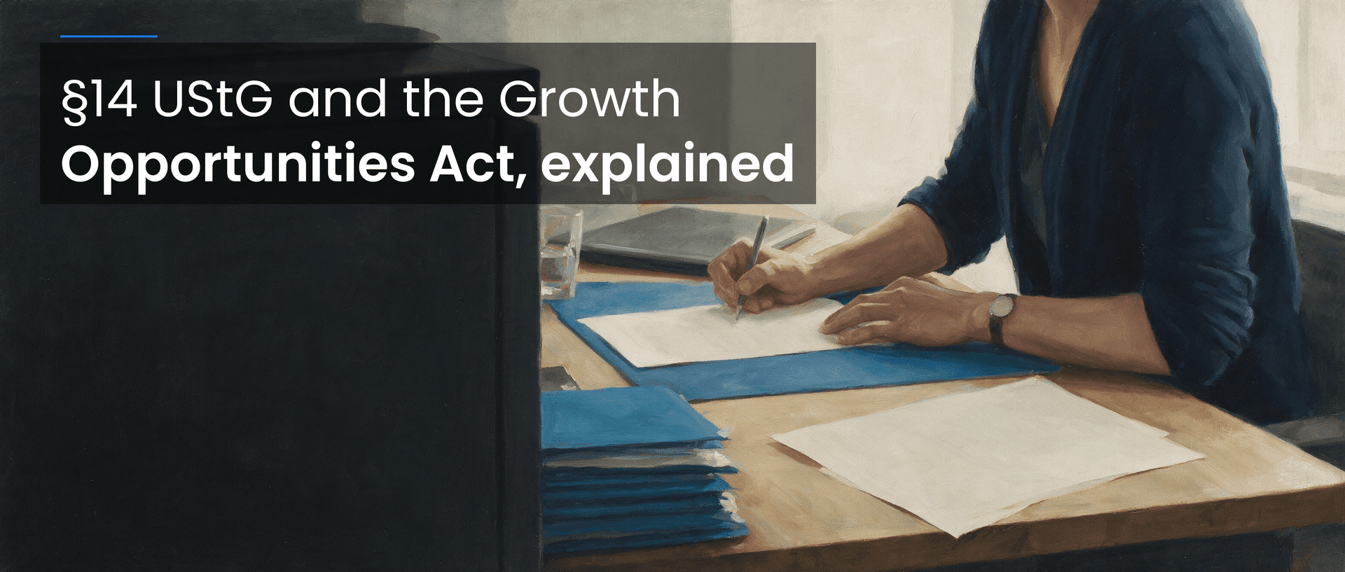 §14 UStG & Growth Opportunities Act: Simply Explained
