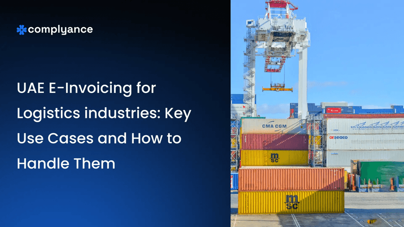 UAE E-Invoicing for Logistics Industries: Key Use Cases and How to Handle Them