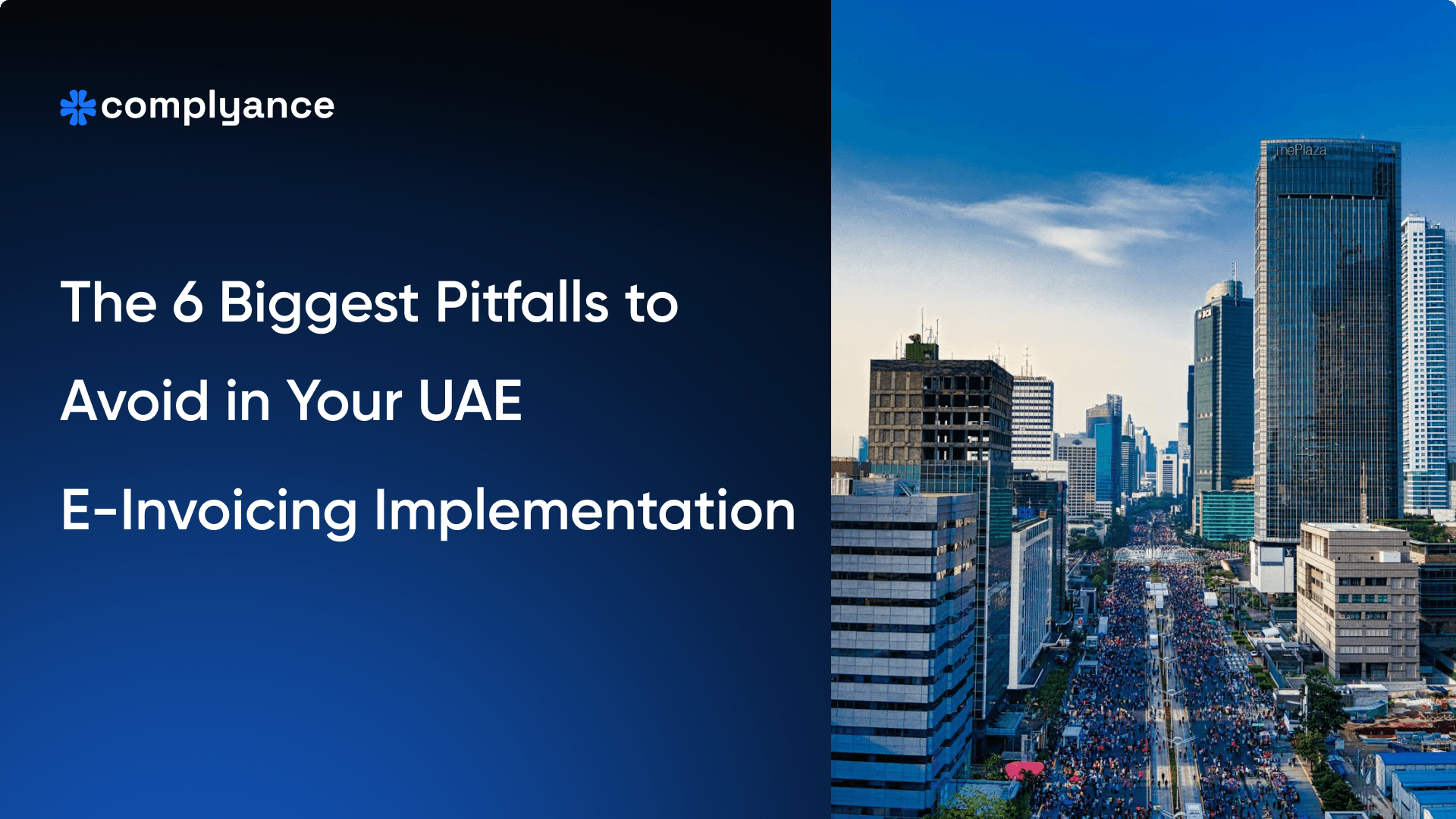 The 6 Biggest Pitfalls to Avoid in Your UAE E-Invoicing Implementation