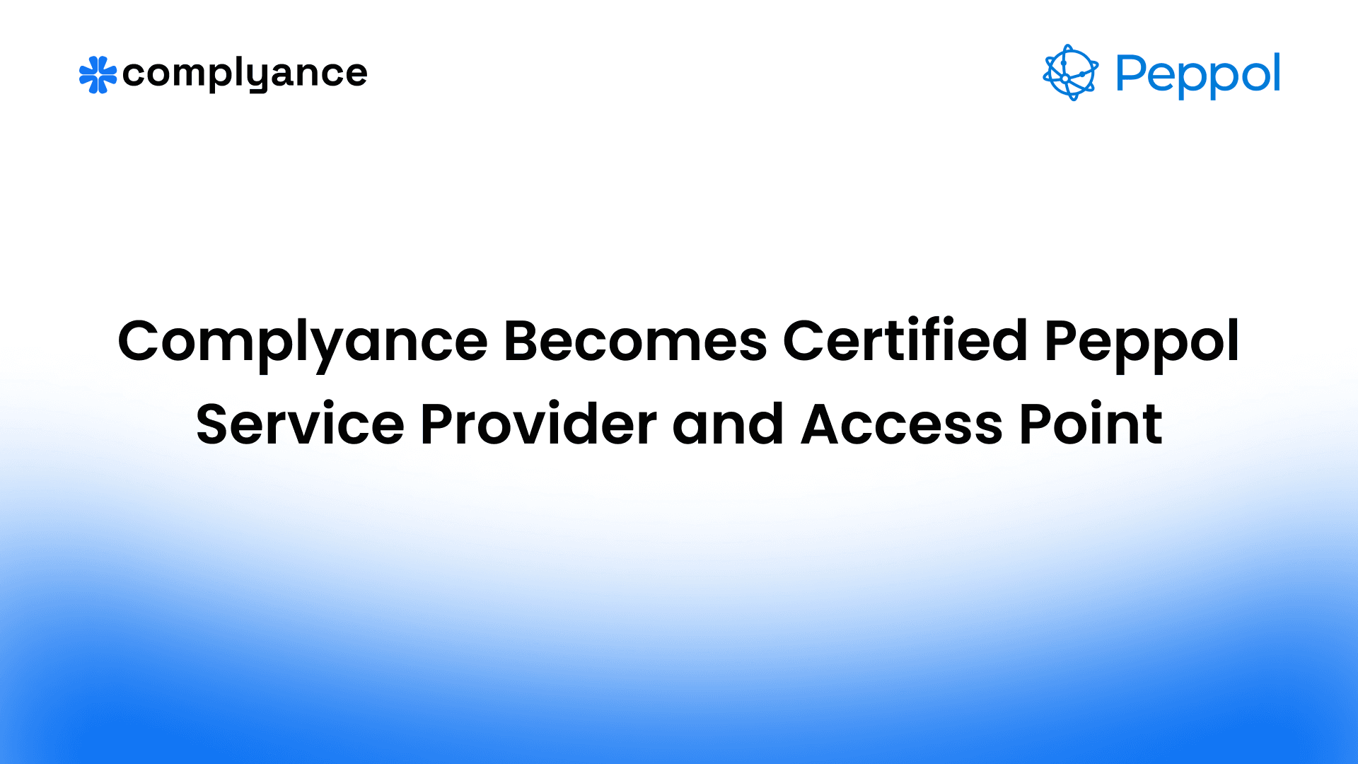 Complyance Becomes Certified Peppol Service Provider