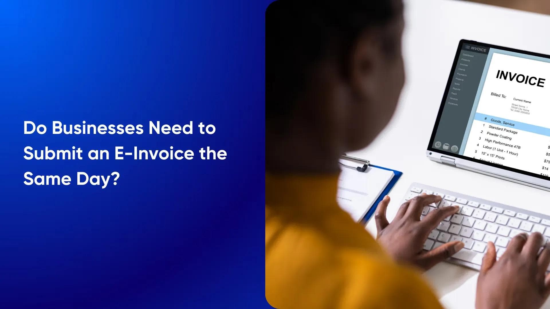 Do Businesses Need to Submit an E-Invoice the Same Day?